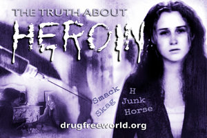 The Truth About Heroin